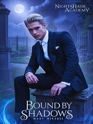 cover image of Bound by Shadows
